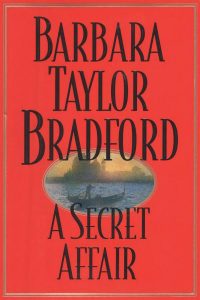 Barbara-Taylor-Bradford-Book-Cover-USA- A Secret Affair copy