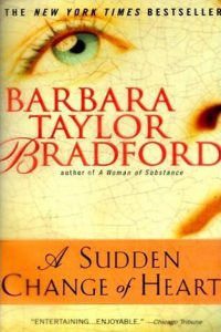 Barbara-Taylor-Bradford-Book-Cover-USA-A-Sudden-Change-Of-Heart