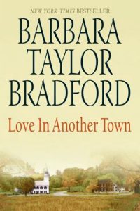 Barbara-Taylor-Bradford-Book-Cover-USA-Love-In-Another-Town